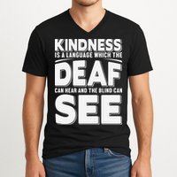 Kindness Is A Language Which Deaf V-Neck T-Shirt