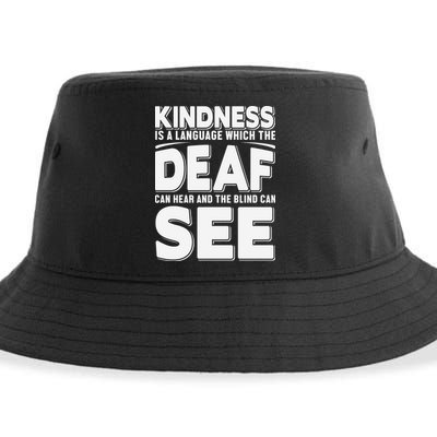 Kindness Is A Language Which Deaf Sustainable Bucket Hat