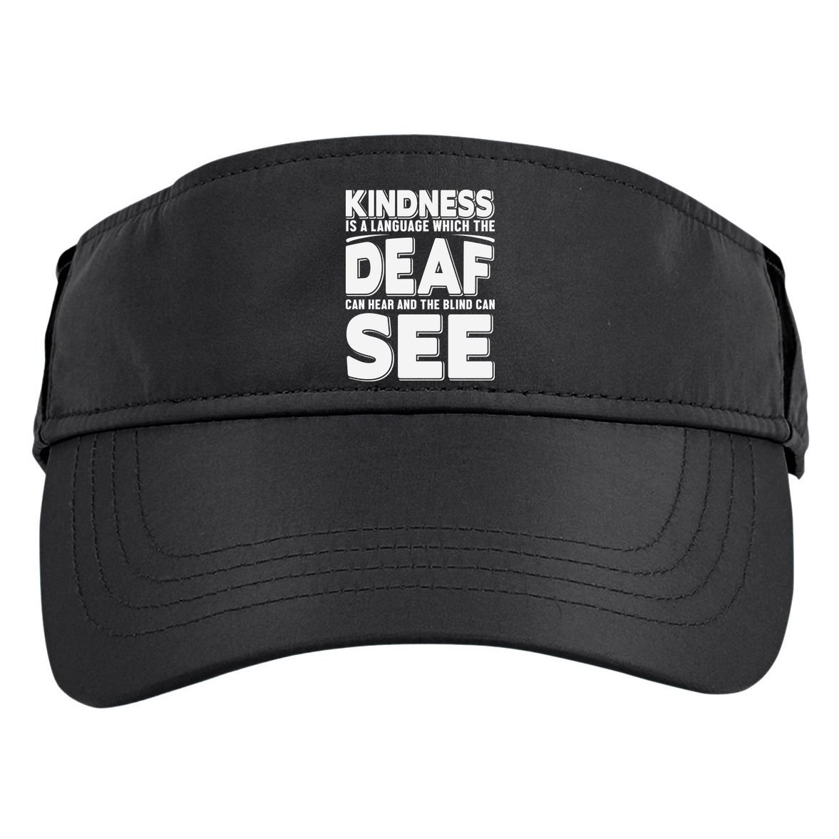Kindness Is A Language Which Deaf Adult Drive Performance Visor