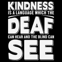 Kindness Is A Language Which Deaf Drawstring Bag