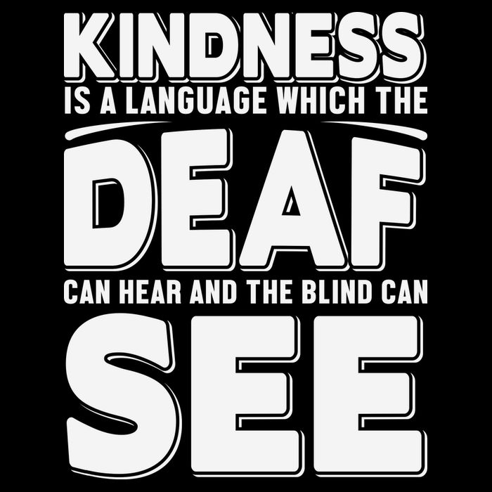 Kindness Is A Language Which Deaf Drawstring Bag