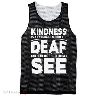Kindness Is A Language Which Deaf Mesh Reversible Basketball Jersey Tank