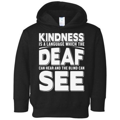 Kindness Is A Language Which Deaf Toddler Hoodie