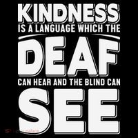 Kindness Is A Language Which Deaf Tank Top