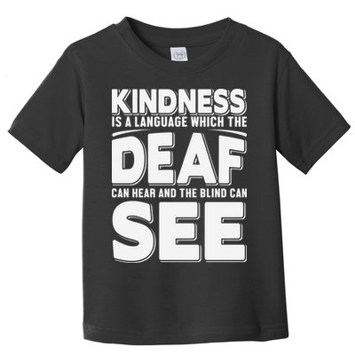 Kindness Is A Language Which Deaf Toddler T-Shirt