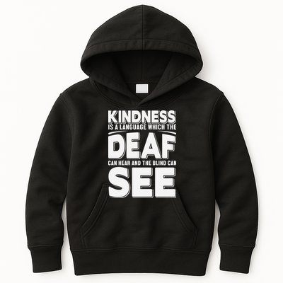 Kindness Is A Language Which Deaf Kids Hoodie