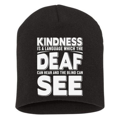 Kindness Is A Language Which Deaf Short Acrylic Beanie