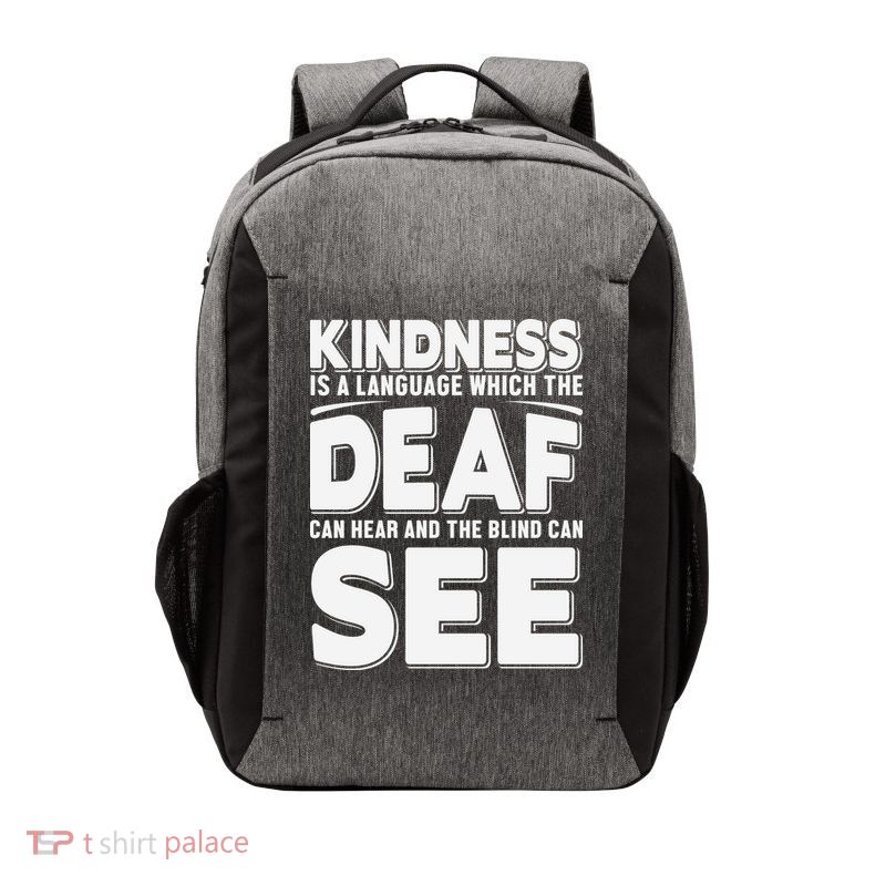 Kindness Is A Language Which Deaf Vector Backpack