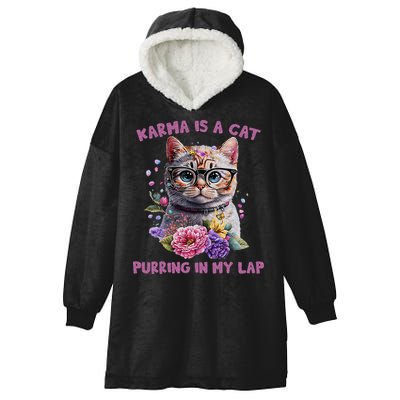 Karma Is A Cat Purring In My Lap Hooded Wearable Blanket