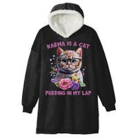 Karma Is A Cat Purring In My Lap Hooded Wearable Blanket