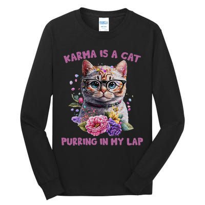 Karma Is A Cat Purring In My Lap Tall Long Sleeve T-Shirt