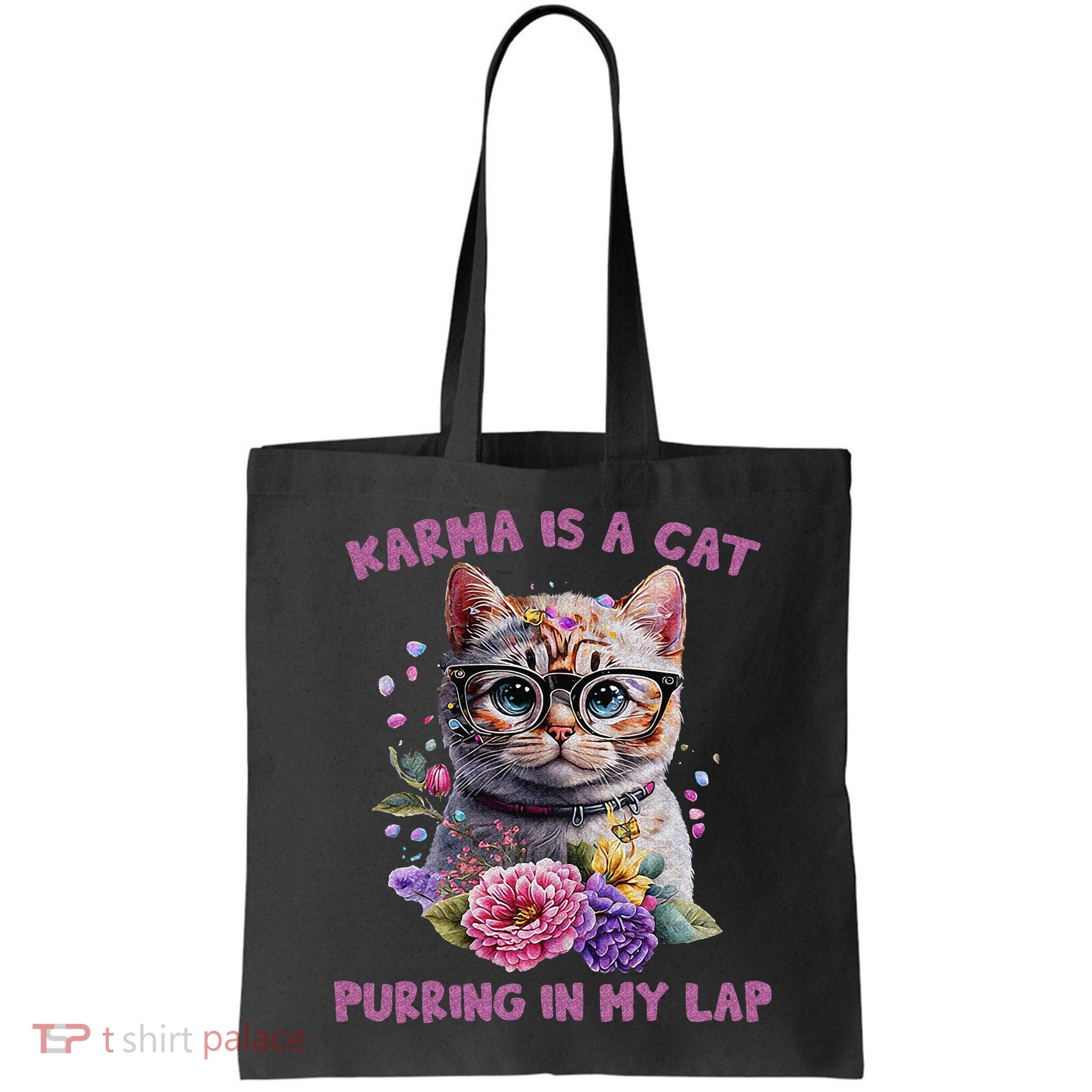Karma Is A Cat Purring In My Lap Bag