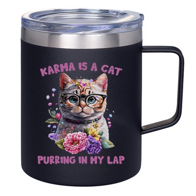 Karma Is A Cat Purring In My Lap 12oz Stainless Steel Coffee Mug