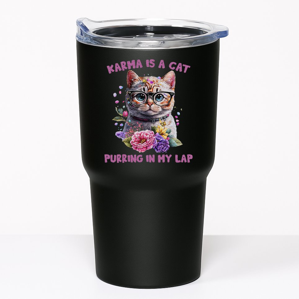 Karma Is A Cat Purring In My Lap Tumbler