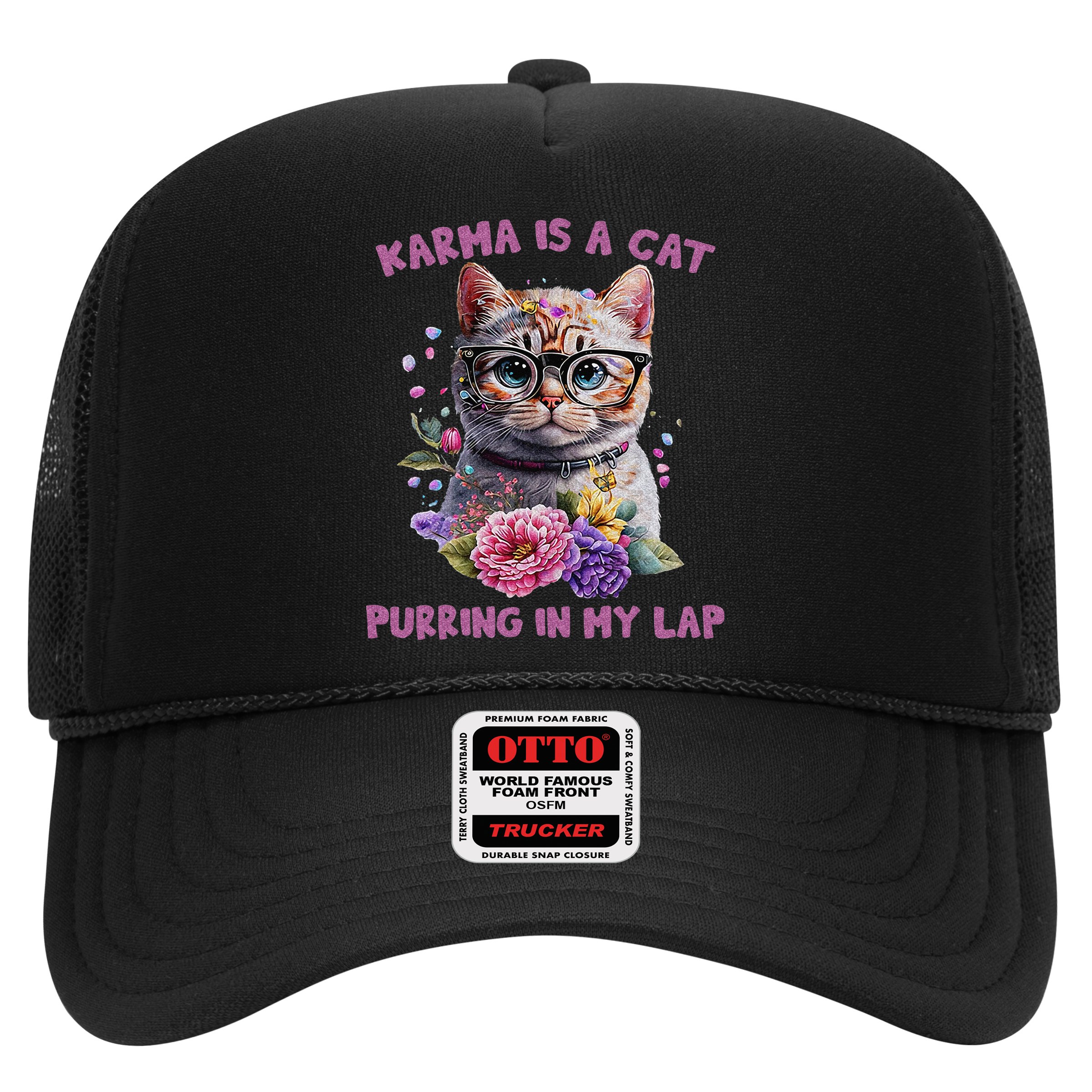 Karma Is A Cat Purring In My Lap Hat
