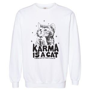 Karma Is A Cat Shirts Taylor Eras Cat Lover Garment-Dyed Sweatshirt