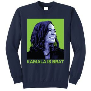 Kamala Is Brat Funny Sarcastic Tall Sweatshirt