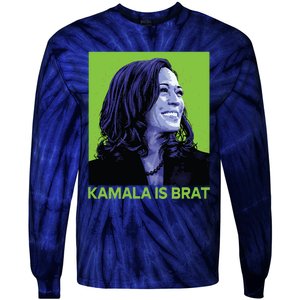 Kamala Is Brat Funny Sarcastic Tie-Dye Long Sleeve Shirt