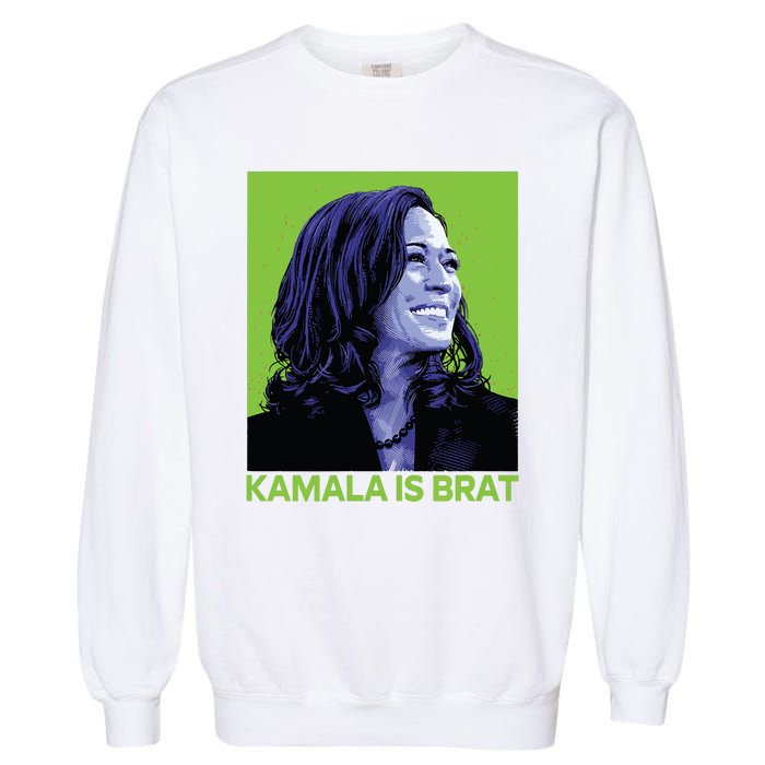 Kamala Is Brat Funny Sarcastic Garment-Dyed Sweatshirt