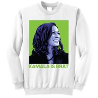 Kamala Is Brat Funny Sarcastic Sweatshirt