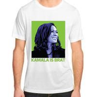 Kamala Is Brat Funny Sarcastic Adult ChromaSoft Performance T-Shirt