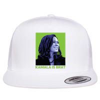 Kamala Is Brat Funny Sarcastic Flat Bill Trucker Hat