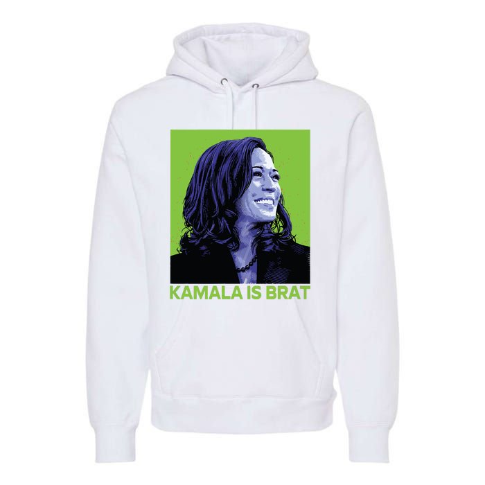 Kamala Is Brat Funny Sarcastic Premium Hoodie