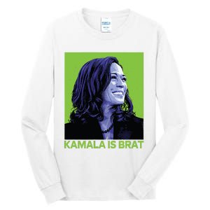 Kamala Is Brat Funny Sarcastic Tall Long Sleeve T-Shirt