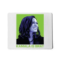 Kamala Is Brat Funny Sarcastic Mousepad