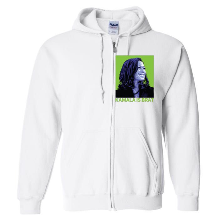 Kamala Is Brat Funny Sarcastic Full Zip Hoodie