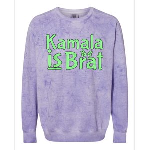 Kamala Is Brat Funny Sarcastic Quote Kamala Is Brat 2024 Colorblast Crewneck Sweatshirt