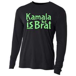 Kamala Is Brat Funny Sarcastic Quote Kamala Is Brat 2024 Cooling Performance Long Sleeve Crew