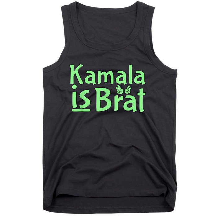 Kamala Is Brat Funny Sarcastic Quote Kamala Is Brat 2024 Tank Top