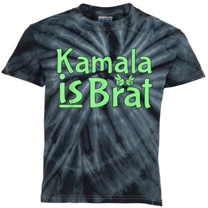 Kamala Is Brat Funny Sarcastic Quote Kamala Is Brat 2024 Kids Tie-Dye T-Shirt