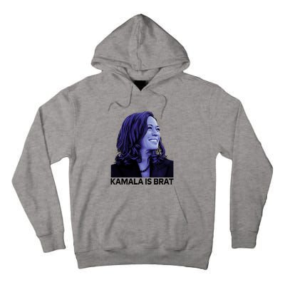 Kamala Is Brat Funny Sarcastic Tall Hoodie