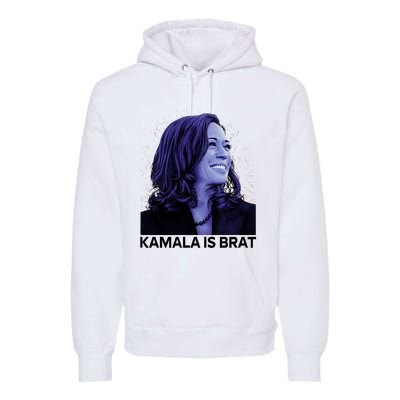 Kamala Is Brat Funny Sarcastic Premium Hoodie