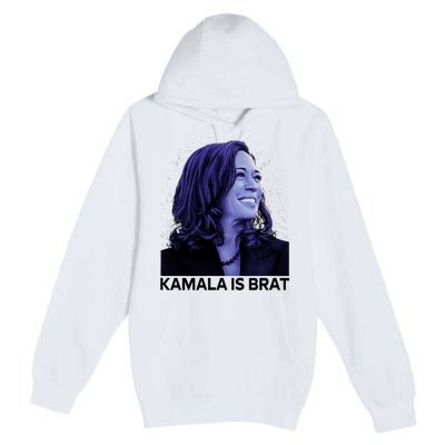 Kamala Is Brat Funny Sarcastic Premium Pullover Hoodie