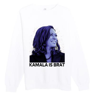 Kamala Is Brat Funny Sarcastic Premium Crewneck Sweatshirt