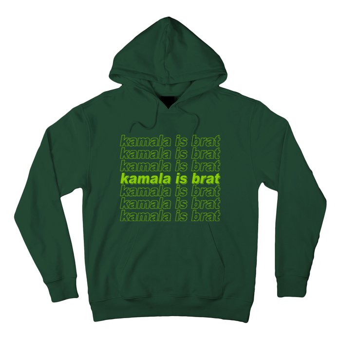 Kamala Is Brat Meme Kamala Harris 2024 Hoodie