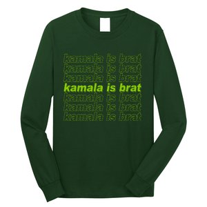 Kamala Is Brat Meme Kamala Harris 2024 Long Sleeve Shirt