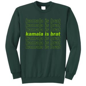 Kamala Is Brat Meme Kamala Harris 2024 Sweatshirt