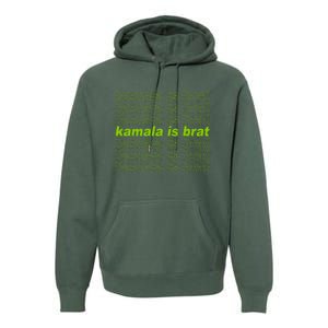 Kamala Is Brat Meme Kamala Harris 2024 Premium Hoodie