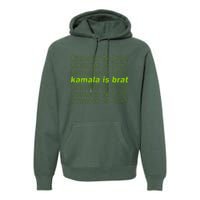 Kamala Is Brat Meme Kamala Harris 2024 Premium Hoodie