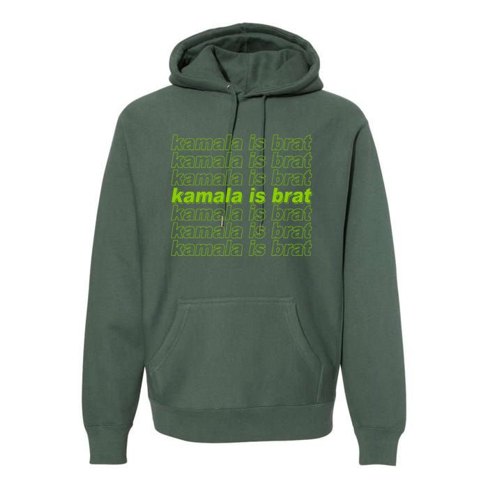 Kamala Is Brat Meme Kamala Harris 2024 Premium Hoodie