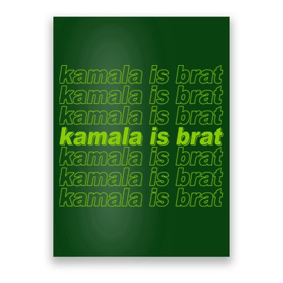 Kamala Is Brat Meme Kamala Harris 2024 Poster
