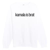 Kamala Is Brat Premium Crewneck Sweatshirt