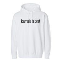 Kamala Is Brat Garment-Dyed Fleece Hoodie