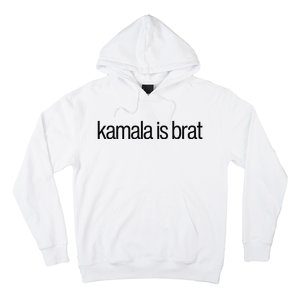 Kamala Is Brat Hoodie