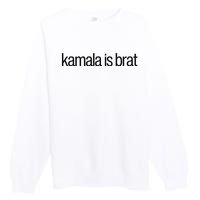 Kamala Is Brat Premium Crewneck Sweatshirt