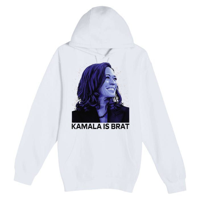 Kamala Is Brat Funny Sarcastic Premium Pullover Hoodie